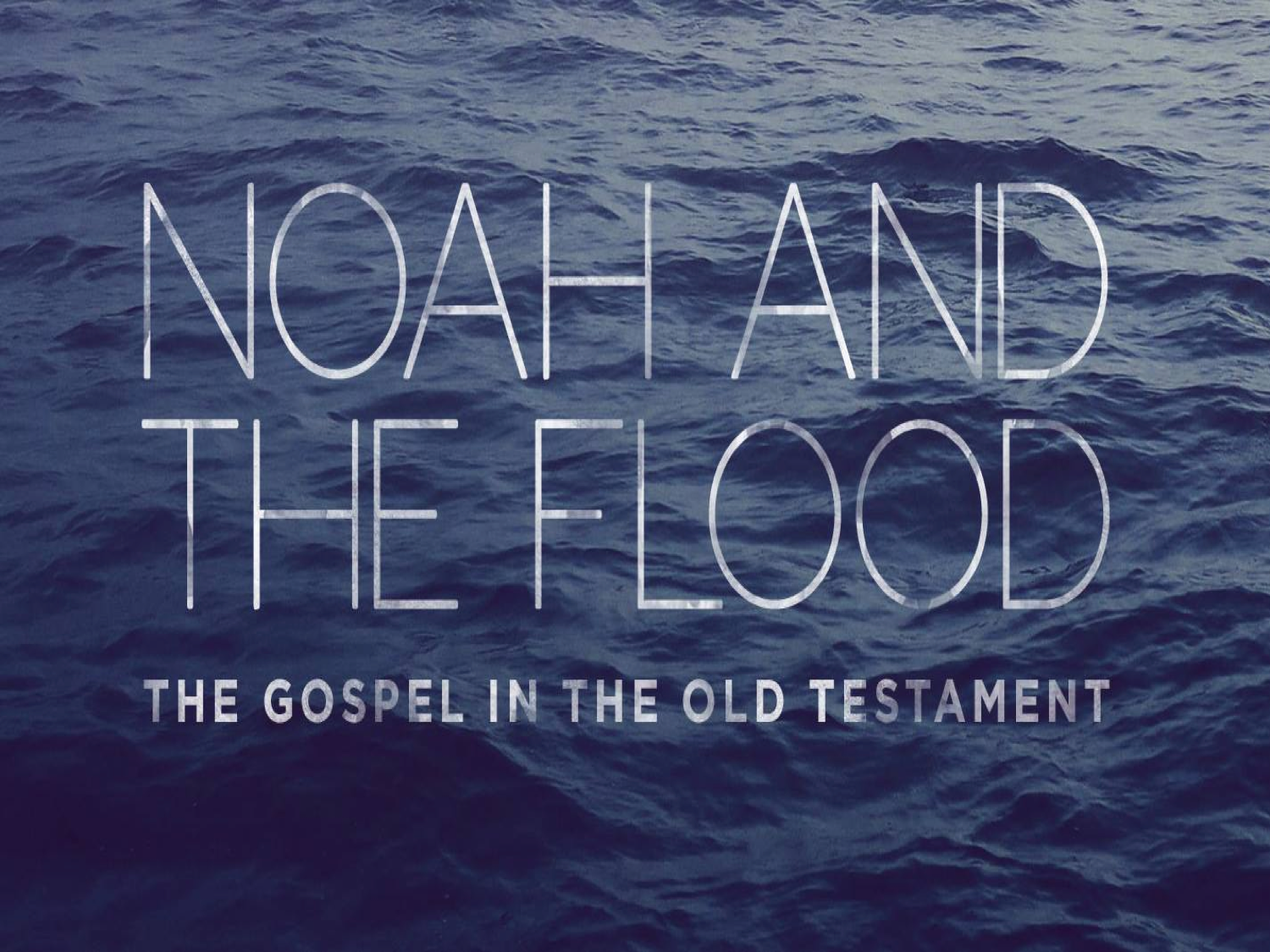 Heroes of Faith – Noah