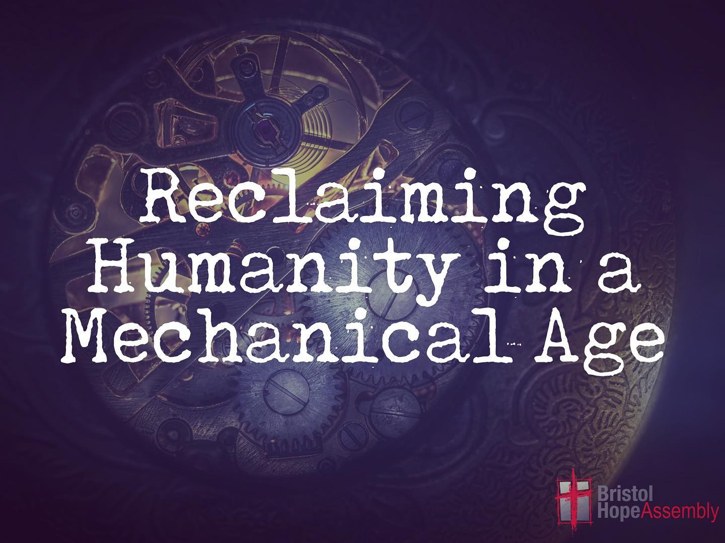 Reclaiming Humanity in a Mechanical Age