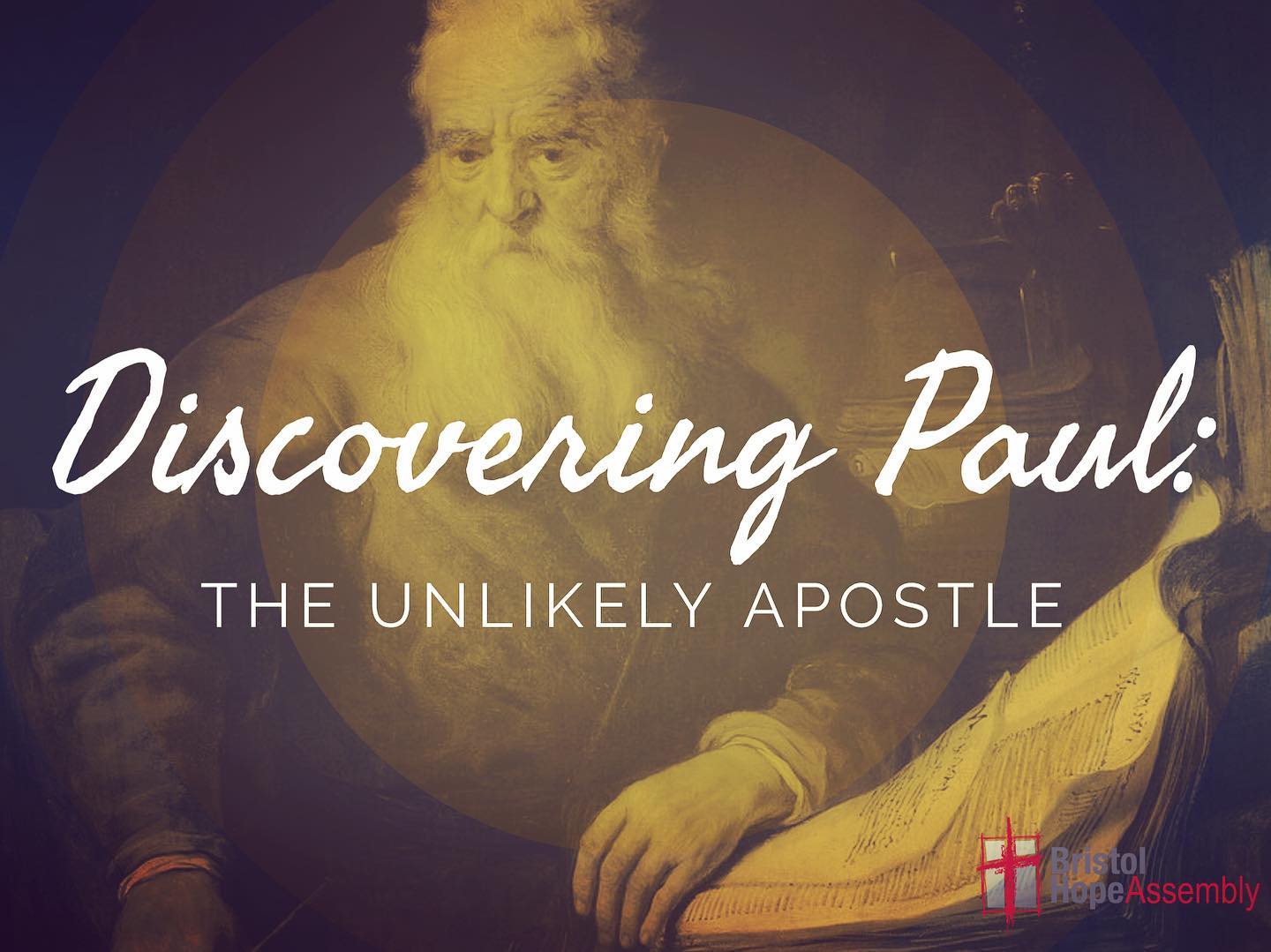 Discovering Paul: The Unlikely Apostle